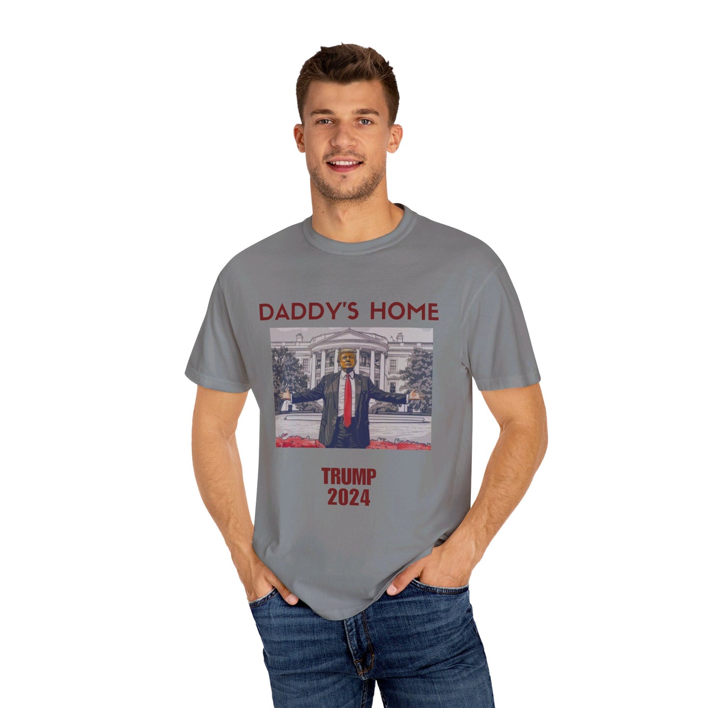 Daddy's Home -Trump 2024 Tshirt Stop The Witch Hunt Trump 2024 Free Trump MAGA Apparel Ultra Maga Lets Go Make America Great Again