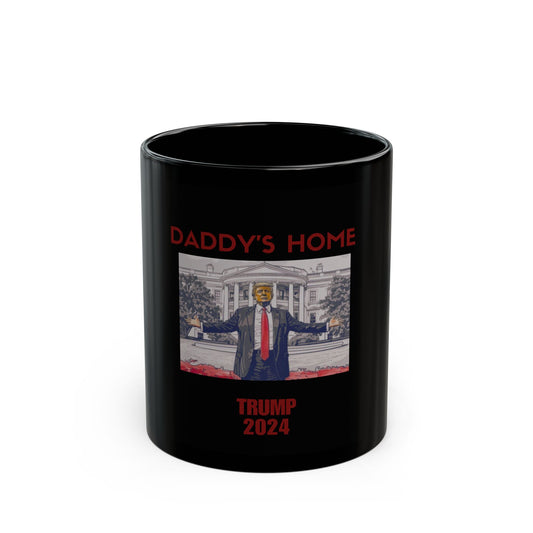 Daddys Home Trump 2024 Mug Stop The Witch Hunt Trump 2024 Free Trump MAGA Apparel Ultra Maga Lets Go Make America Great Again